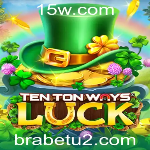 brabet | Explorando o Fascinante Mundo de TenTonWaysLuck